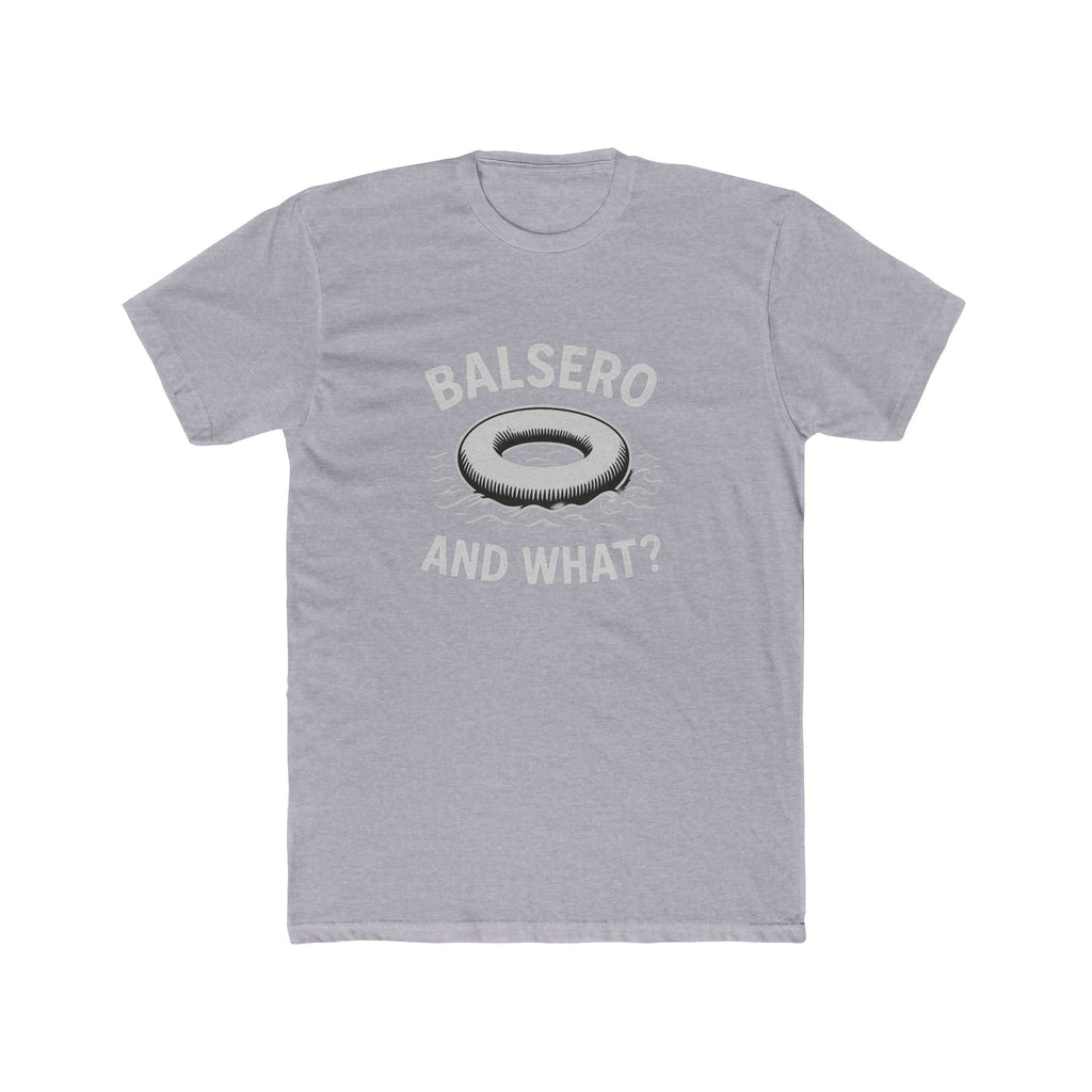 Funny Balsero Cotton Crew Tee - Casual Wear, Gift for Friends, Beach Day, Lounge Tee, Summer Fashion