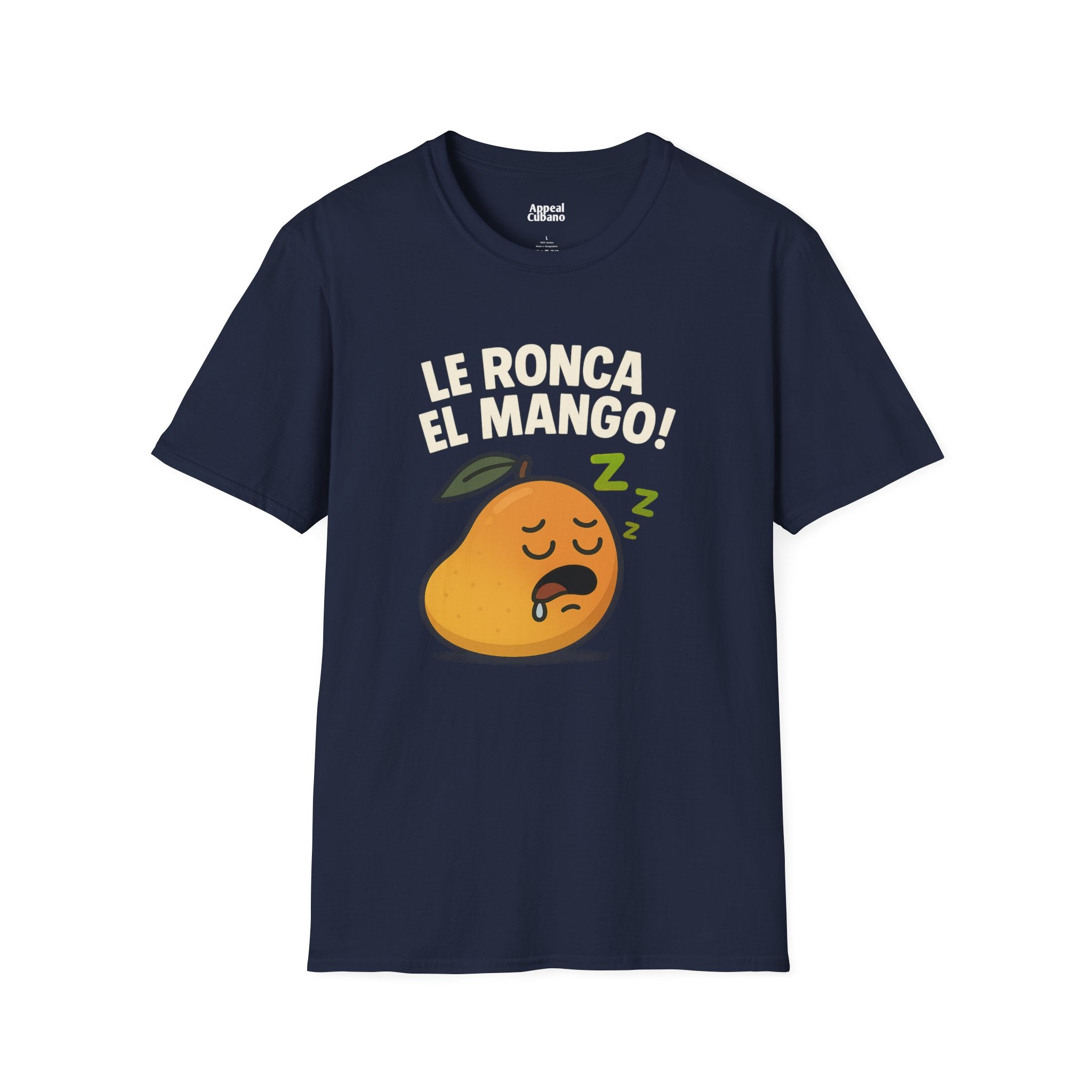 "Le Ronca El Mango" Ulises's Favorite Unisex T-Shirt| Appeal Cubano