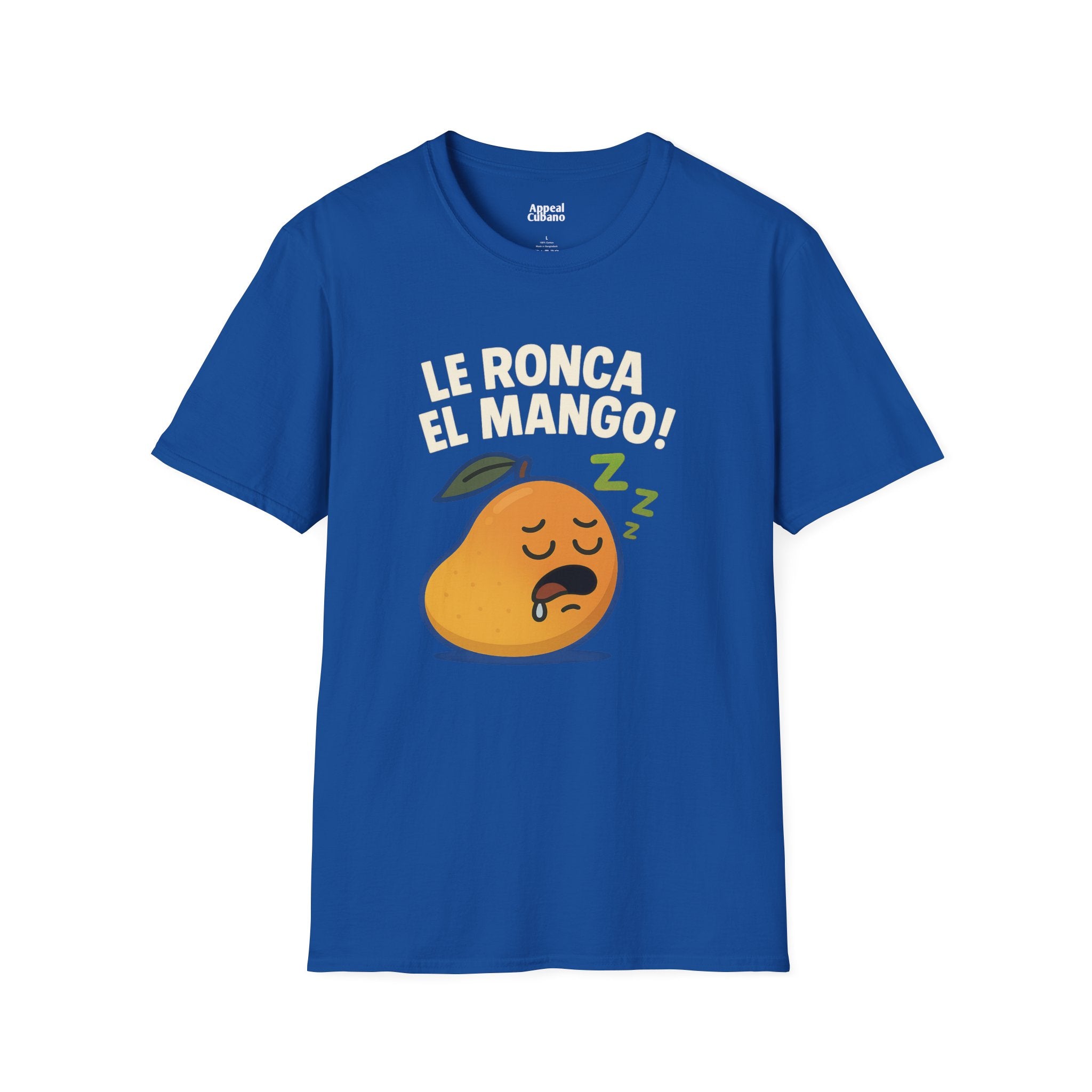 "Le Ronca El Mango" Ulises's Favorite Unisex T-Shirt| Appeal Cubano