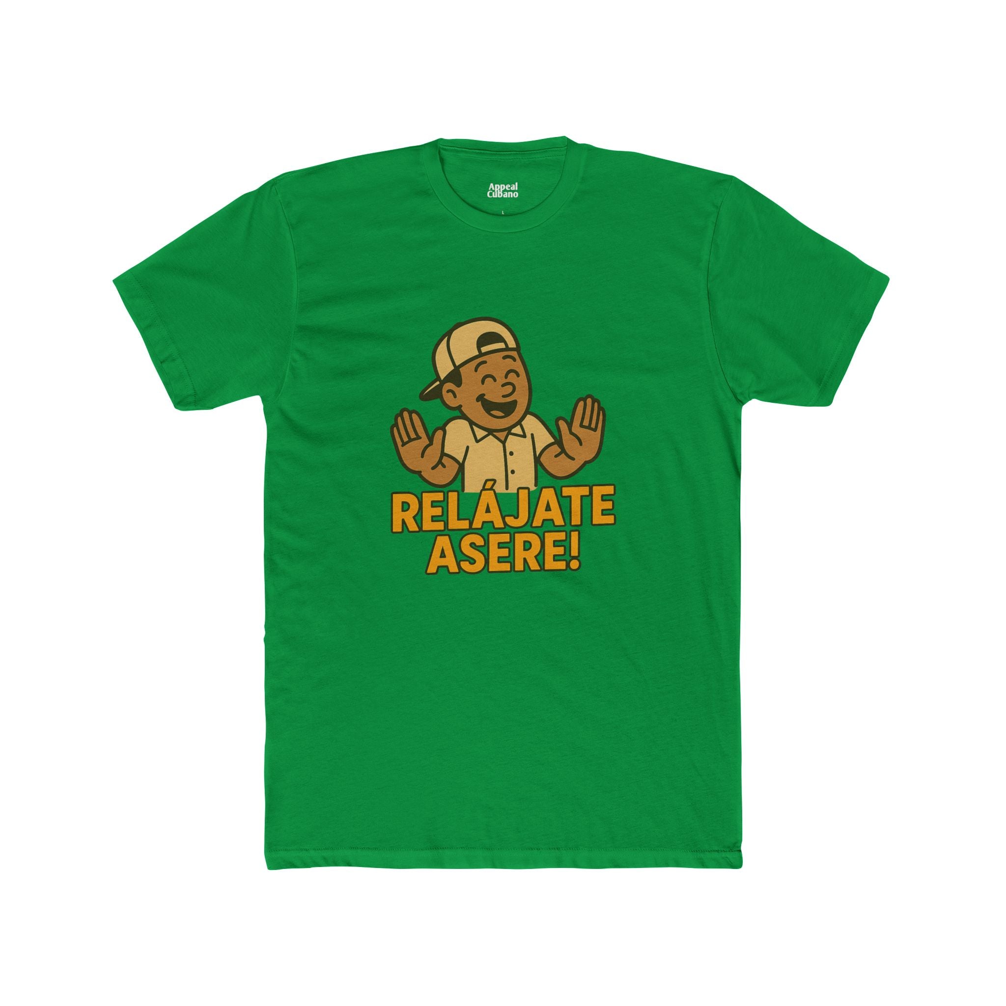 Relájate Asere! Funny T-Shirt — "Relájate Asere!" Graphic T-Shirt